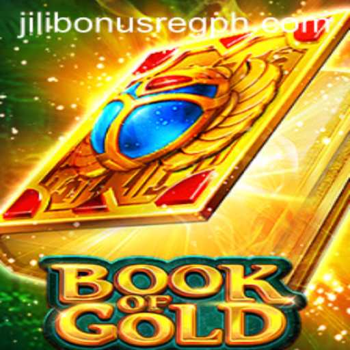Discover the Thrilling World of Book of Gold: Jili Bonus Register Insights