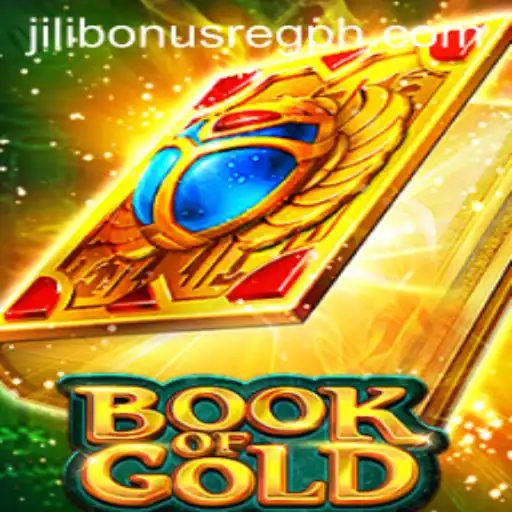 Discover the Thrilling World of Book of Gold: Jili Bonus Register Insights