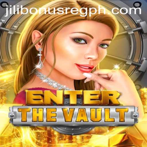 Discover the Thrilling World of EntertheVault and Benefit from Jili Bonus Register